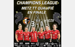 🏆🔥 METZ TT EN FINALE DE LA CHAMPIONS LEAGUE ! 🔥🏆