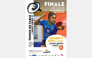 FINALE RETOUR Pro A Dames - ST DENIS vs METZ TT Rencontre Extérieur 
