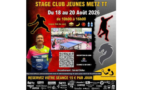 🏓 STAGE CLUB JEUNES – METZ TENNIS DE TABLE 🏓